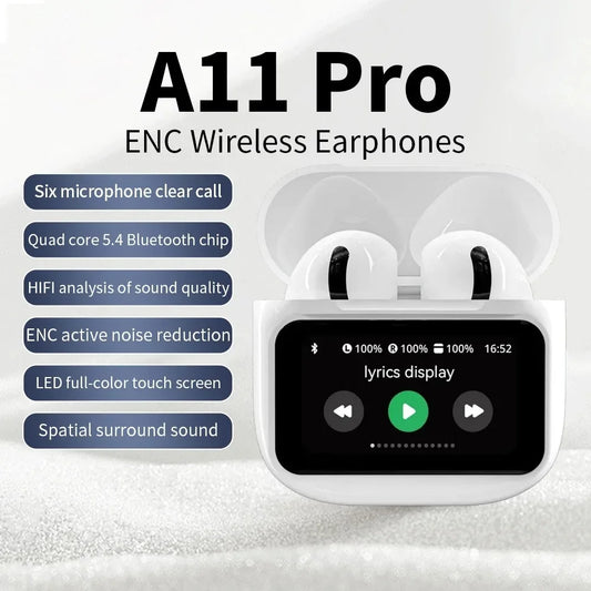 Écouteurs sans fil A11 Pro TWS à écran LCD tactile avec réduction du bruit ENC, basses puissantes, son premium, batterie longue durée